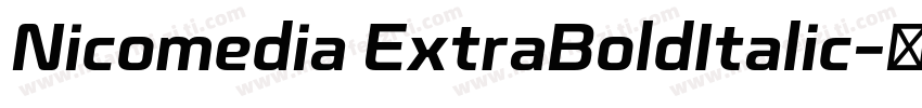 Nicomedia ExtraBoldItalic字体转换